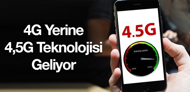 4.5G Nedir? Ne Zaman Kullanılacak?