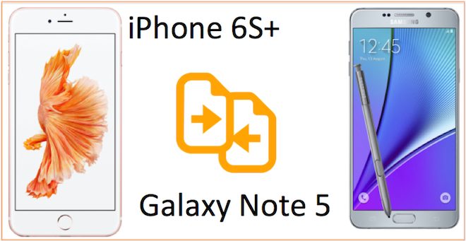 Galaxy Note 5 vs iPhone 6s plus