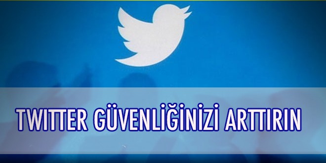 5 Adımda Twitter Güvenliğinizi Arttırın