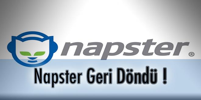 Napster Geri Döndü !