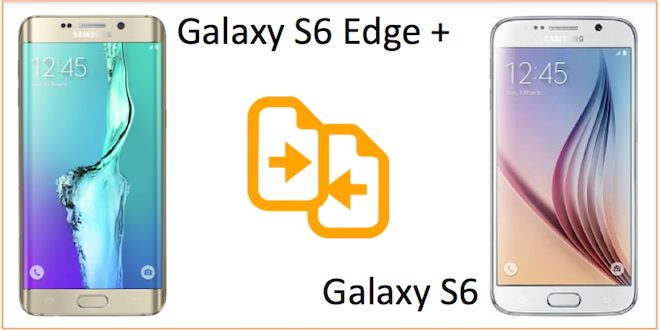 galaxy s6 vs galaxy s6 edge plus karsilastirma