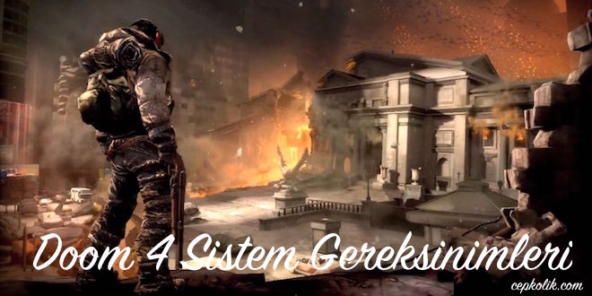 Doom 4 sistem gereksinimleri