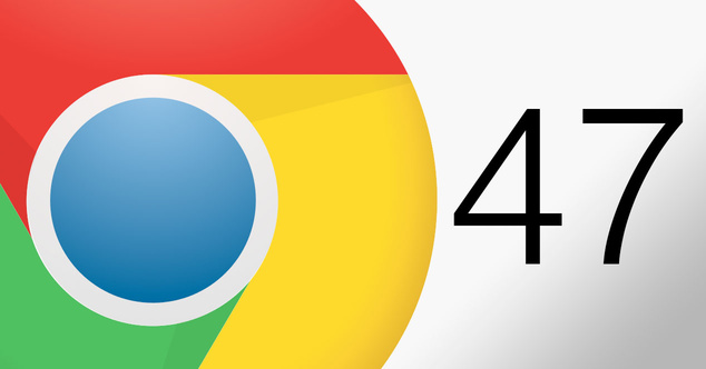 Google Crhome 47 yeni