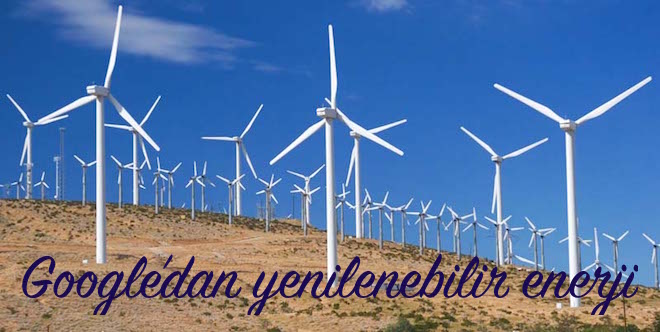 google yenilenebilir enerji