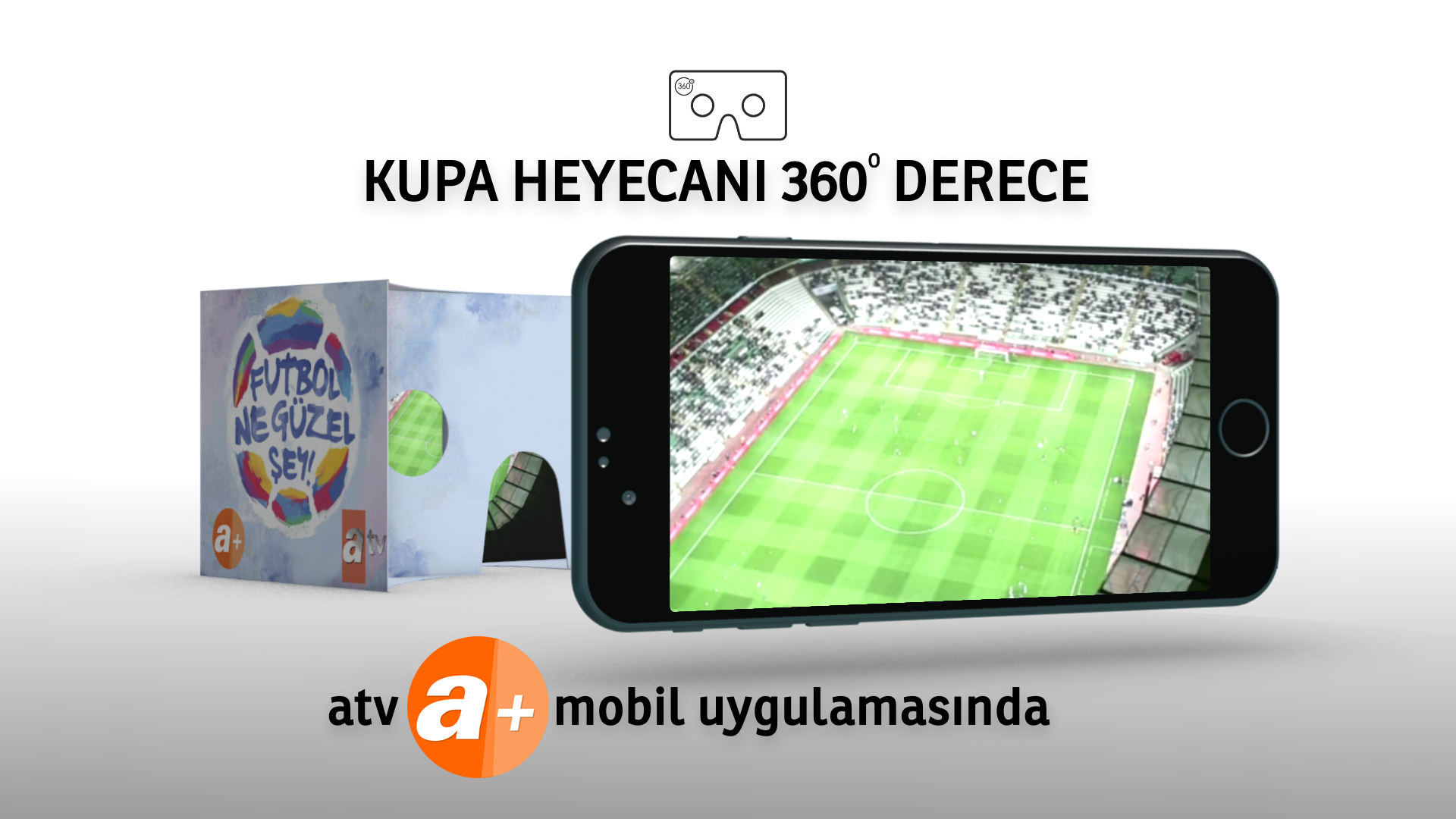 Galatasaray - Fenerbahçe Final Maçı 360 Derece Yayınlanacak!