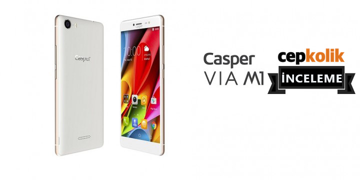 casper via m1 incelemesi