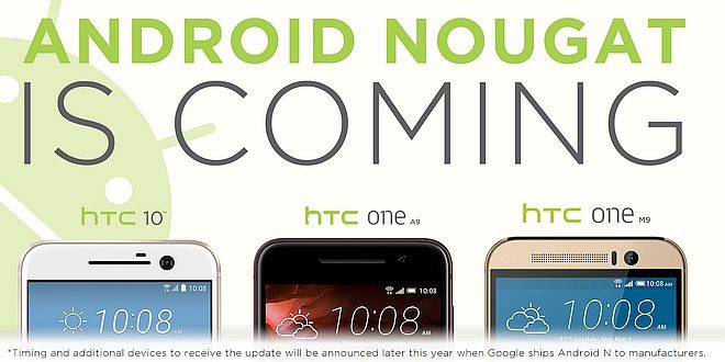 HTC Android Nougat Müjdesini Verdi!