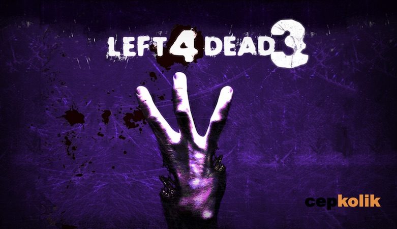 Left 4 Dead 3 Sistem gereksinimleri