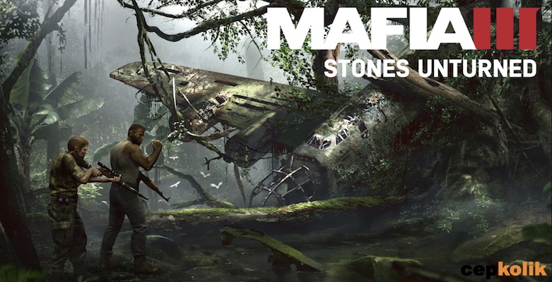 Mafia III - Stones Unturned