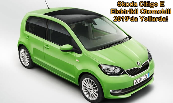 skoda elektrikli araba