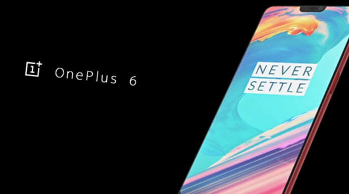 OnePlus 6 Çıkış Tarihi Sızdırıldı! İlk Hangi Ülkede Satışa Çıkacak?