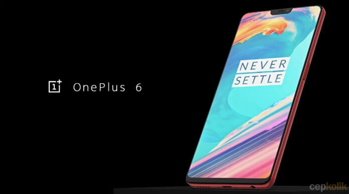 OnePlus 6 TENAA Kayıtlarında Görüldü! Tüm Özellikleri Kesinleşti!