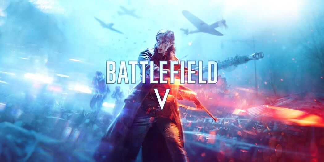 Battlefield V Hakkında Bilmeniz Gerekenler