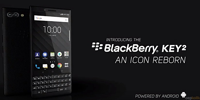 BlackBerry KEY2 Tanıtıldı - Özellikleri ve Fiyatı