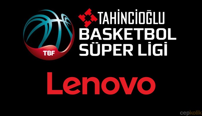 Lenovo, Tahincioğlu Basketbol Süper Ligi Ana Sponsoru Oldu!