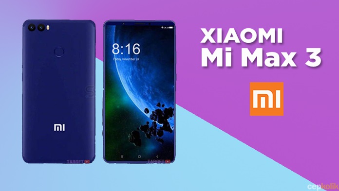 Xiaomi Mi Max 3 Sızdırıldı - Özellikleri ve Fiyatı