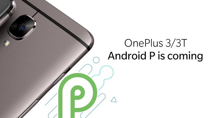 OnePlus 3 ve OnePlus 3T Android P Güncellemesini Alacak!
