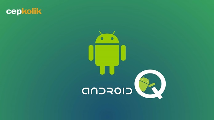 Android Q Çıkış tarihi, Özellikleri ve Söylentileri
