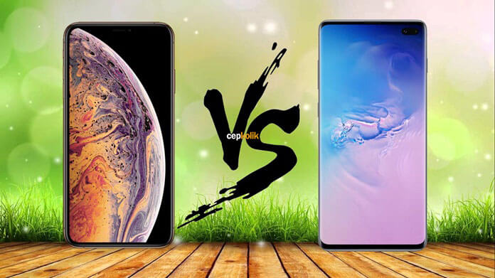 Galaxy S10 Plus ve iPhone XS Max Karşılaştırması