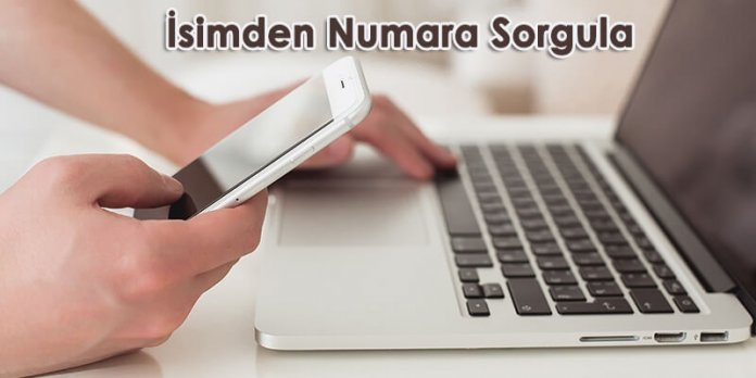 isimden Numara Sorgulama