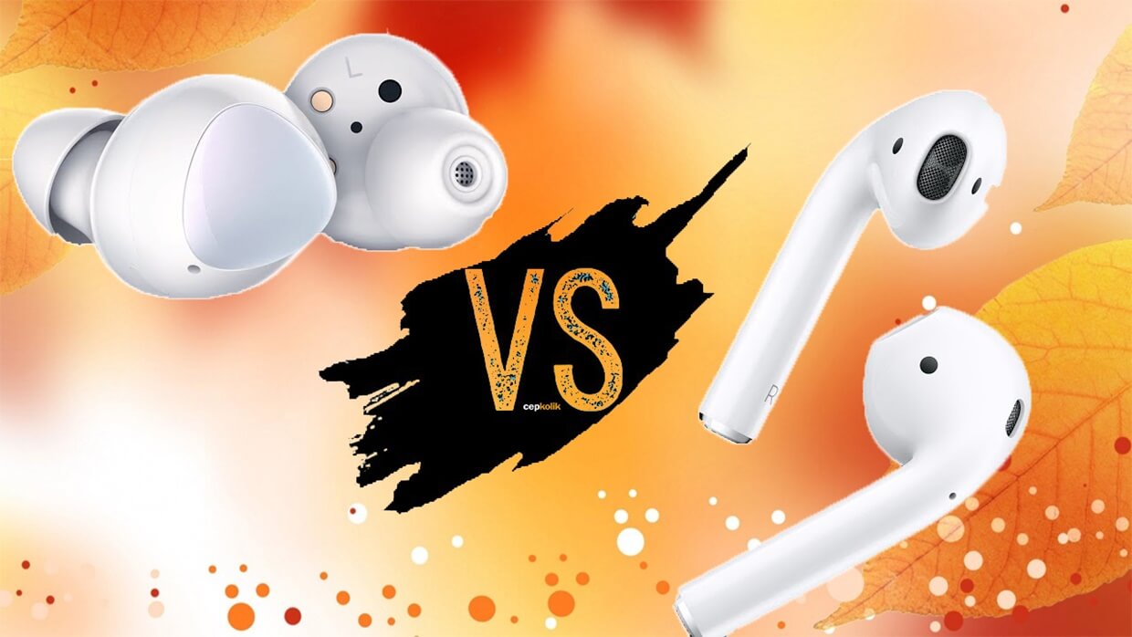 Samsung Galaxy Buds vs Apple AirPods Karşılaştırması