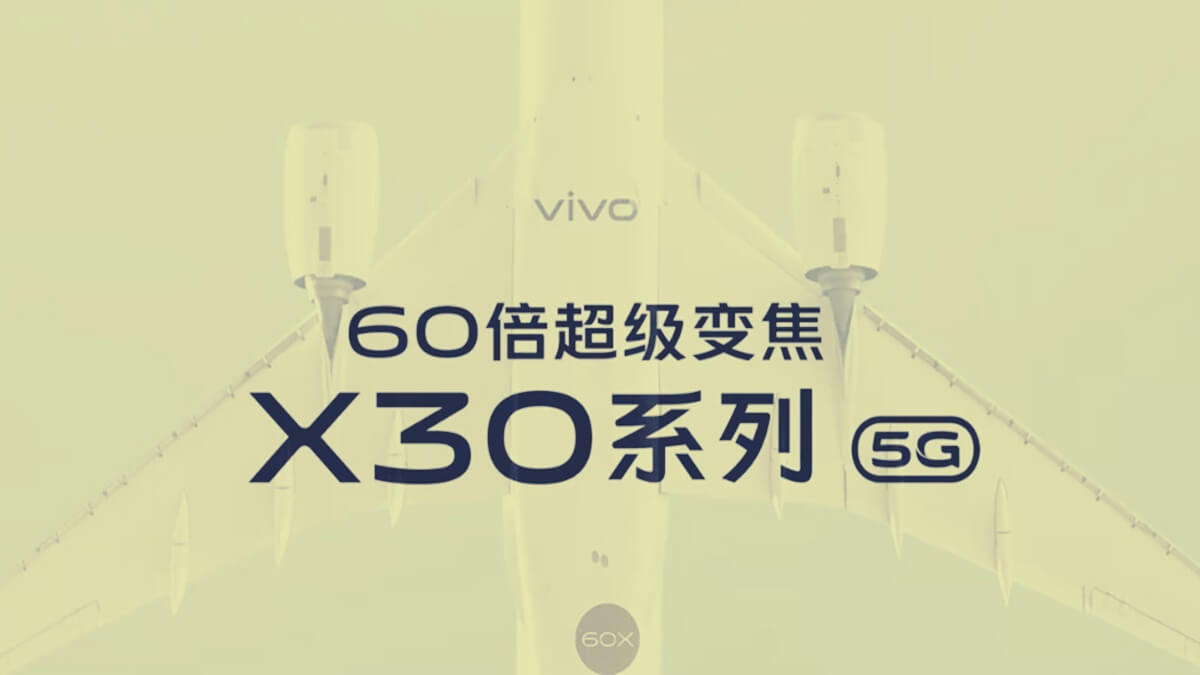 Vivo X30 60x Süper Zoom Teknolojisi ile Geliyor!