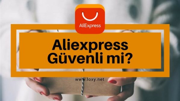 Aliexpress güvenli mi