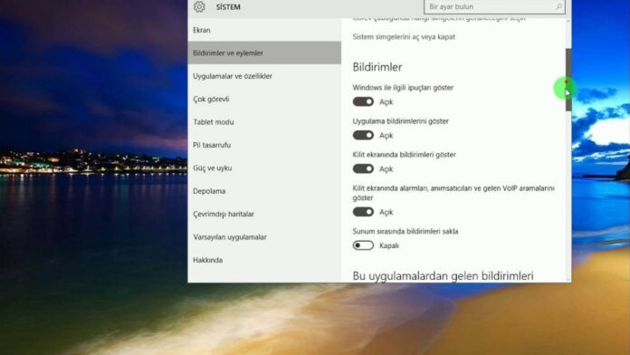 windows 10 bildirimleri açma ve kapatma