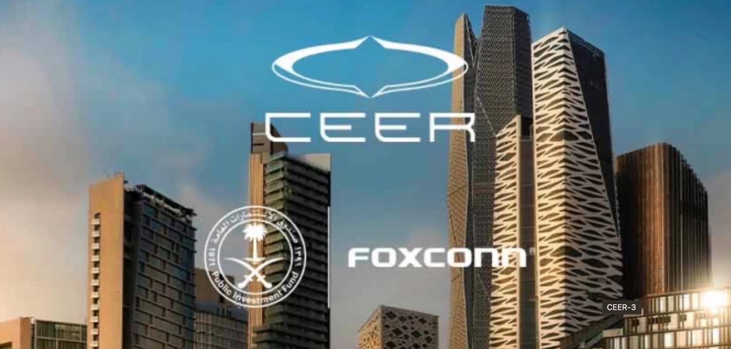 Suudi Arabistan, Foxconn ile ortaklaşa bir EV markası olan Ceer'i duyurdu
