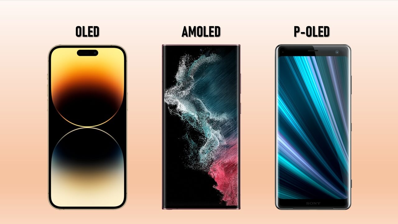 AMOLED, OLED ve P OLED arasındaki fark nedir?