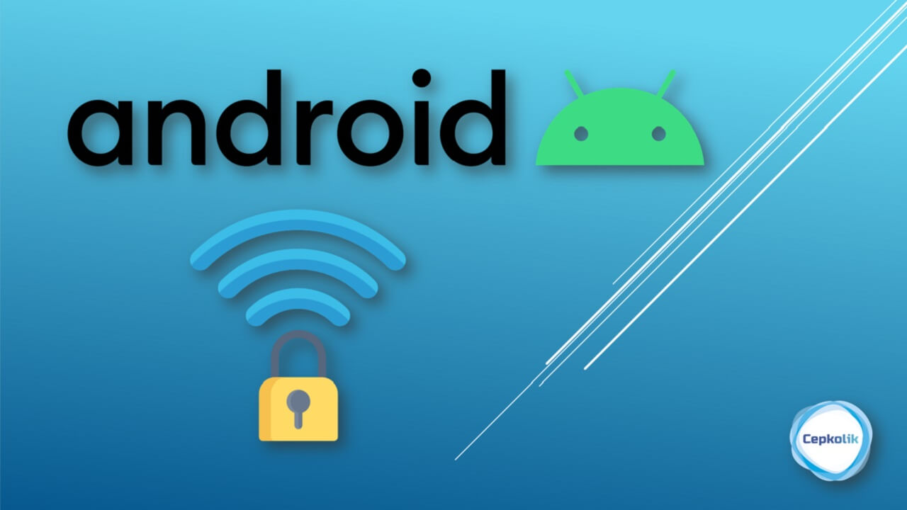 Android'de Wi-Fi şifrenizi nasıl görebilirsiniz?