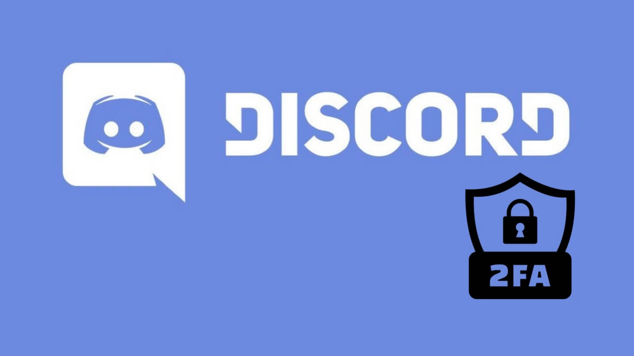 Discord'da iki faktörlü kimlik doğrulama nasıl kurulur?