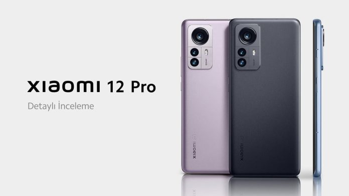 Xiaomi 12 Pro İnceleme