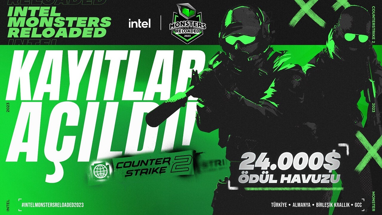 Intel Monsters Reloaded 2023 Counter-Strike 2 Turnuvası
