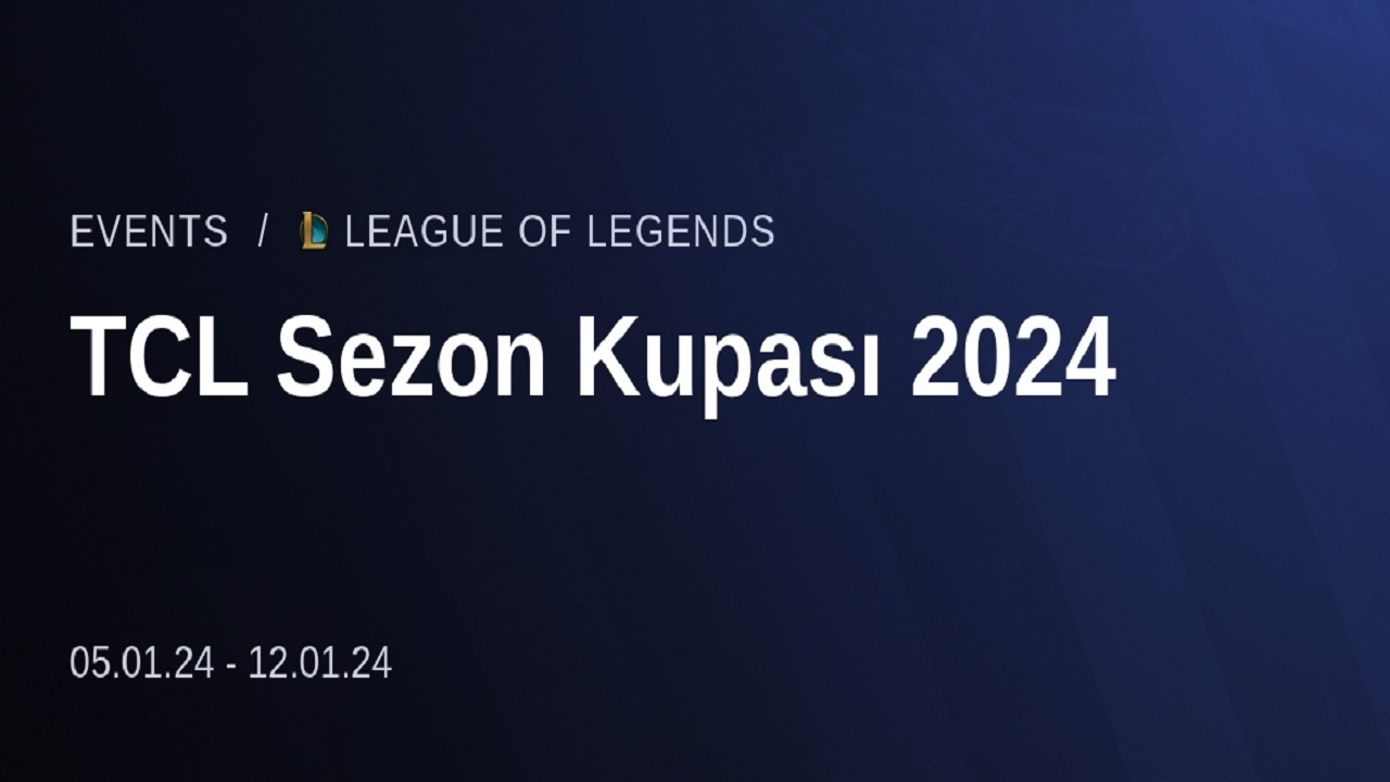 LoL 2024 Sezon Kupası Play Offları Başlıyor - 9 Ocak 2024