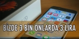 1 Dolara iPhone 6s Sattılar !