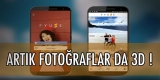 3 Boyutlu Fotoğraf Çeken Uygulama