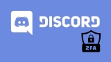 Discord’da iki faktörlü kimlik doğrulama nasıl kurulur?