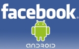 Facebook Android Uygulaması Güncellendi