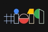Google I/O 2019 Etkinliğinde Tanıtılacak Tüm Teknolojiler
