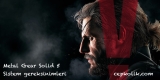 Metal Gear Solid 5:The Phantom Pain Sistem Gereksinimleri