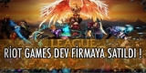 Riot Games Satıldı !