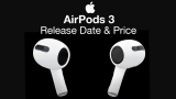 Apple AirPods 3 Ne Zaman Tanıtılacak – İşte Son Bilgiler!
