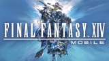 Final Fantasy 14 Mobile Geliyor, Resmi Fragmanı Yayınlandı!