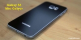 Samsung Minilerine S6’da Eklendi