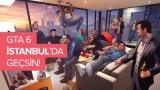 GTA 6 İstanbul’da Mı Geçecek?