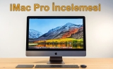Dünya’nın En İyi Bilgisayarı: iMac Pro İncelemesi