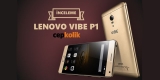 Bataryası Bitmeyen Telefon: Lenovo Vibe P1 [İnceleme]