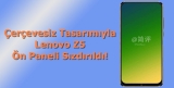 Neredeyse Olmayan Çerçevesiyle Lenovo Z5 Ön Paneli Sızdırıldı!