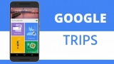 Google’dan Trips Geliyor!